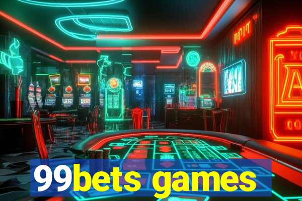 99bets games